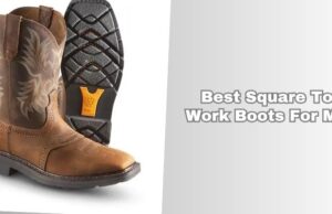Our 10 Best Square Toe Work Boots For Men To Buy In 2026 best square toe work boots for men