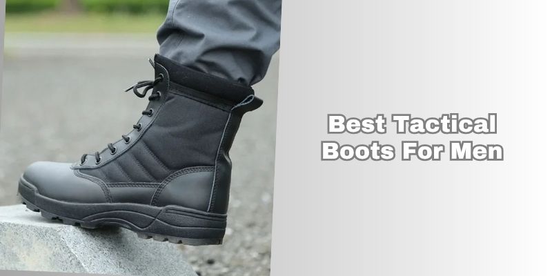 best tactical boots for men