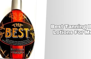 10 Best Tanning Bed Lotions For Men To Buy In 2026 best tanning bed lotions for men