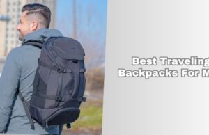 Our 10 Best Traveling Backpacks For Men To Buy In 2026 best traveling backpacks for men