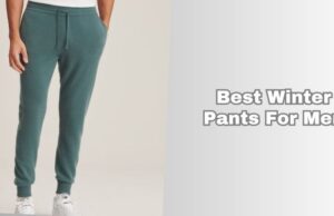 Our 10 Best Winter Pants For Men (2026), Tested and Reviewed best winter pants for men