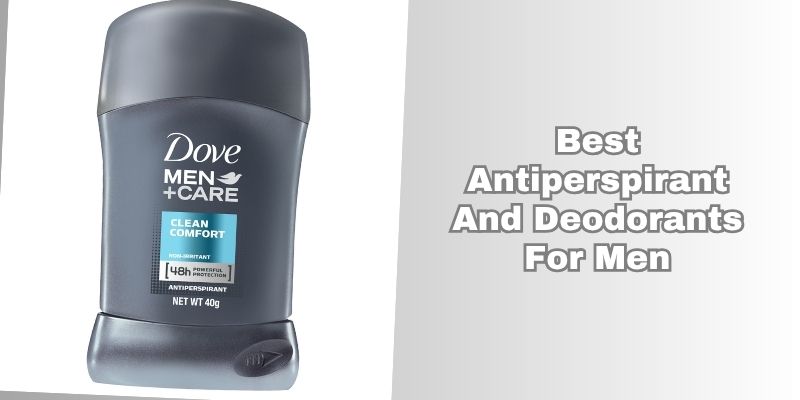 best antiperspirant and deodorants for men