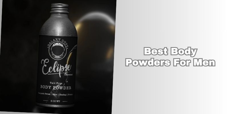 best body powders for men