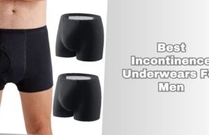 best incontinence underwears for men