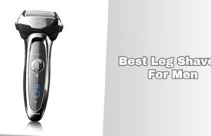 best leg shavers for men