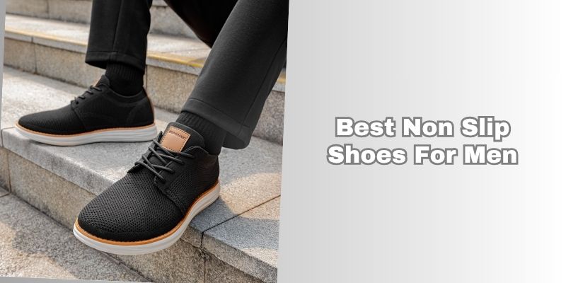 best non slip shoes for men