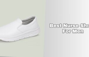 10 Best Nurse Shoes For Men 2026: Top Picks best nurse shoes for men