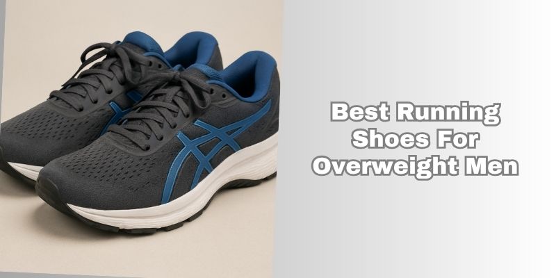 best running shoes for overweight men