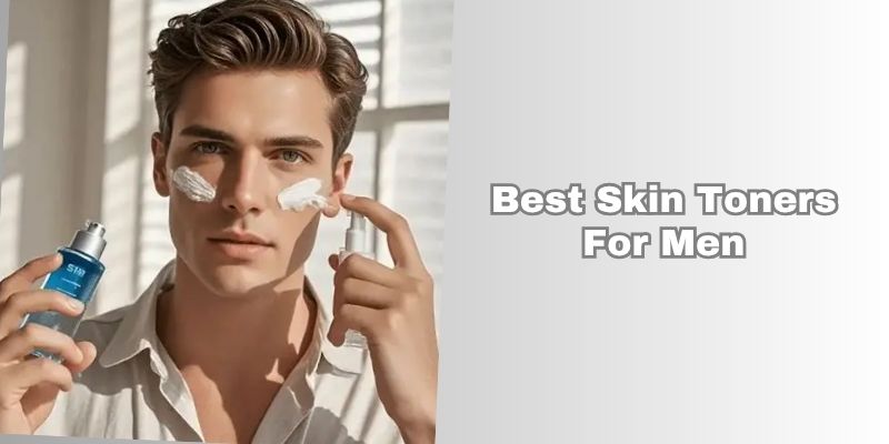 best skin toners for men