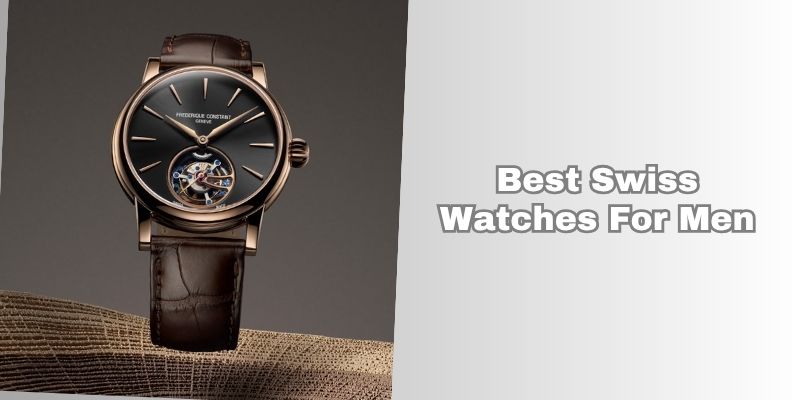 best swiss watches for men