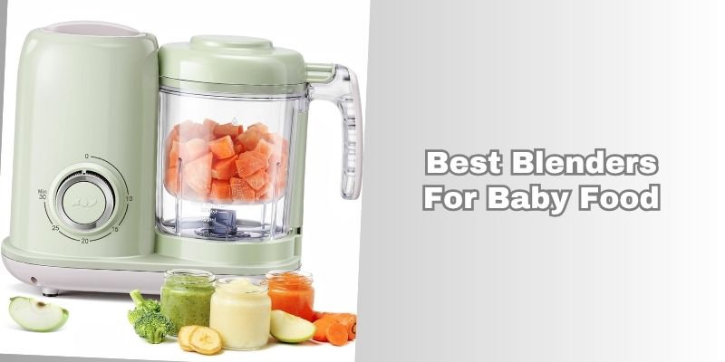 best blenders for baby food