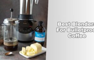 The 3 Best Blenders For Bulletproof Coffee (2026), Tested and Reviewed best blenders for bulletproof coffee
