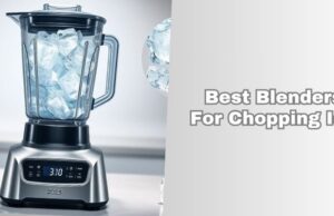 The 8 Best Blenders For Chopping Ice Of 2026, Tested by Experts best blenders for chopping ice