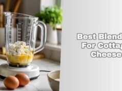 best blenders for cottage cheese