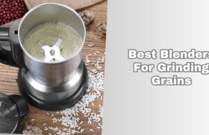 Our 8 Best Blenders For Grinding Grains Of 2026 best blenders for grinding grains