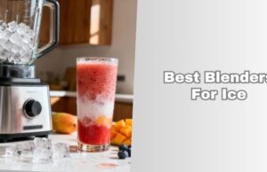 8 Best Blenders For Ice 2026: Top Picks best blenders for ice