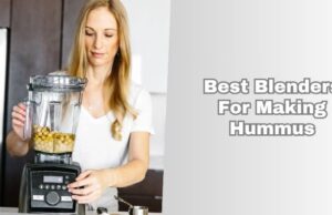 5 Best Blenders For Making Hummus 2026: Top Picks best blenders for making hummus