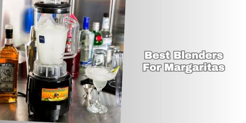 best blenders for margaritas