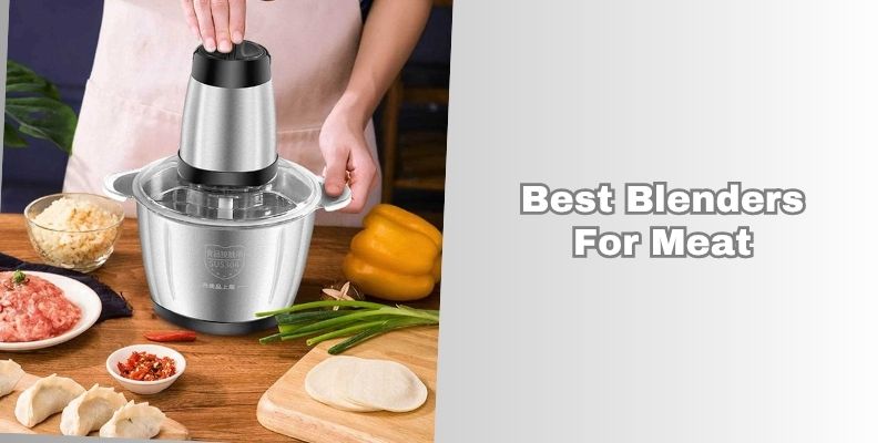 best blenders for meat
