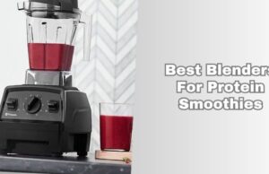 Top 10 Best Blenders For Protein Smoothies – Top Picks Of 2026 best blenders for protein smoothies