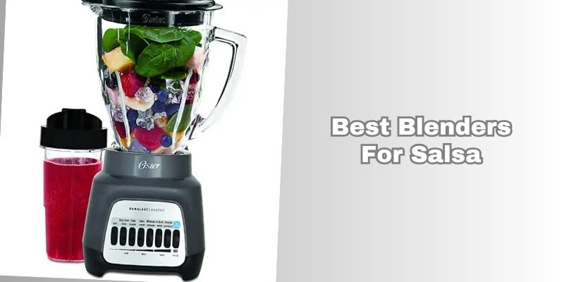 best blenders for salsa
