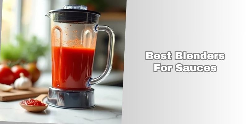 best blenders for sauces