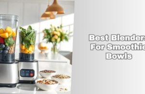 8 Best Blenders For Smoothie Bowls In 2026 – Reviews And Guide best blenders for smoothie bowls