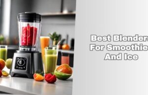 The 10 Best Blenders For Smoothies And Ice In 2026 – Reviews And Guide best blenders for smoothies and ice