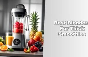 best blenders for thick smoothies