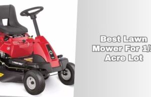 8 Best Lawn Mower For 1/2 Acre Lot Of 2026, Tested by Experts best lawn mower for 1 2 acre lot